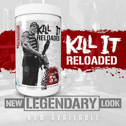 5% Nutrition KILL IT RELOADED PRE-WORKOUT: LEGENDARY SERIES